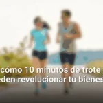 Descubre cómo 10 minutos de trote suave pueden revolucionar tu bienestar mental
