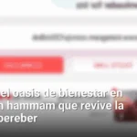 Descubre el oasis de bienestar en Madrid: un hammam que revive la tradición bereber