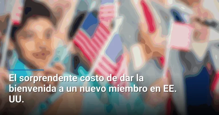 El sorprendente costo de dar la bienvenida a un nuevo miembro en EE. UU.