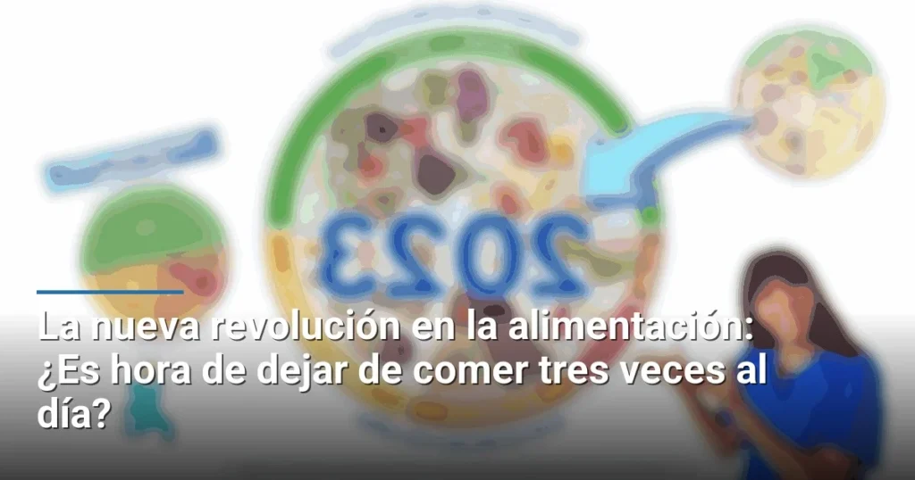 La nueva revolución en la alimentación: ¿Es hora de dejar de comer tres veces al día?