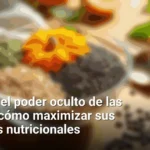 Descubre el poder oculto de las semillas: cómo maximizar sus beneficios nutricionales